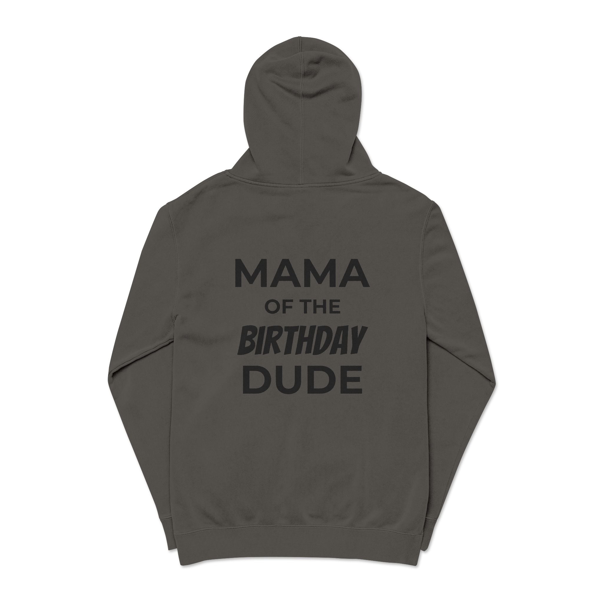 Mama of the Birthday Dude Hoodie